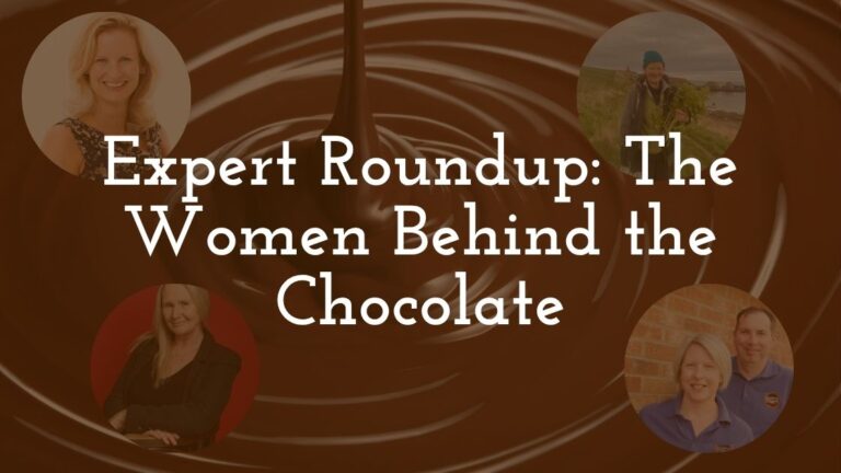 Expert Roundup The Women Behind the Chocolate