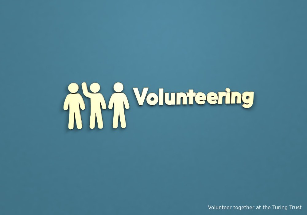 Volunteer together at the Turing Trust